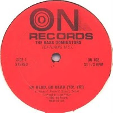 The Bass Dominators – Go Head, Go Head (Yo! Yo!) The Bass Is To Strong (1986)(Melô do Elefantinho)